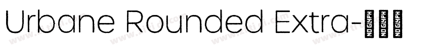 Urbane Rounded Extra字体转换